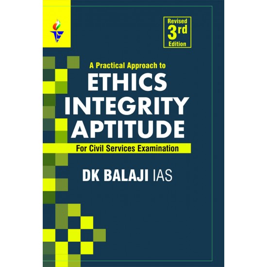 Ethics Integrity & Aptitude by DK Balaji IAS 